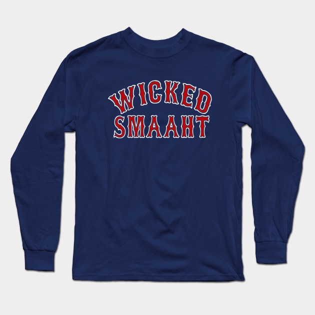 Wicked Smaaht, Boston themed Long Sleeve T-Shirt by FanSwagUnltd